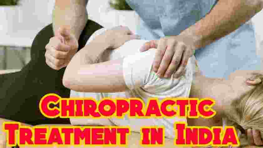 Chiropractic Treatment in India - Chiropractic Therapy By Sadhak Anshit